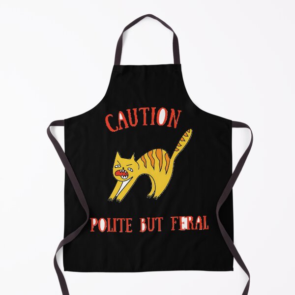 Item preview, Caution Polite But Feral Funny Tiger Sign designed and sold by syxiamispn39.