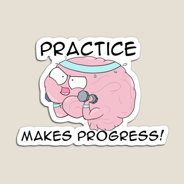 Practice Makes Progress Magnet