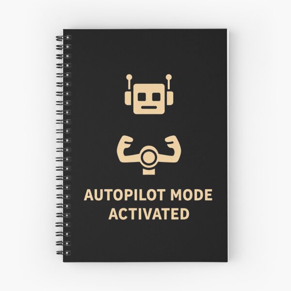 Item preview, Autopilot Mode Activated Funny Minimal Design designed and sold by Tropivaro.