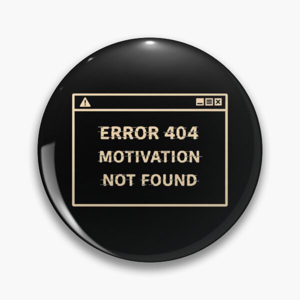Item preview, Error 404 Motivation Not Found Funny Minimal Design designed and sold by Tropivaro.