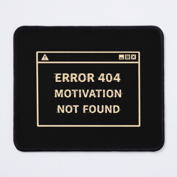 Item preview, Error 404 Motivation Not Found Funny Minimal Design designed and sold by Tropivaro.