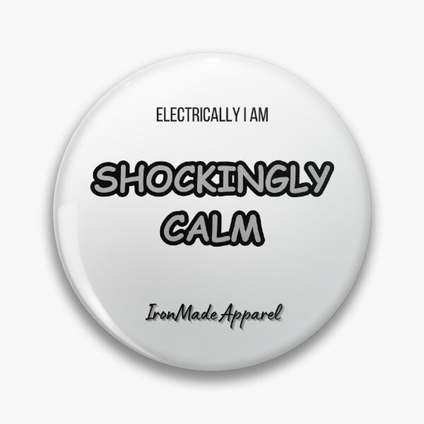 Item preview, Shockingly Calm Electrician T-Shirt – Funny Electrical Humor Tee for Electricians, Linemen & Skilled Trades Workers designed and sold by IronMade Apparel.