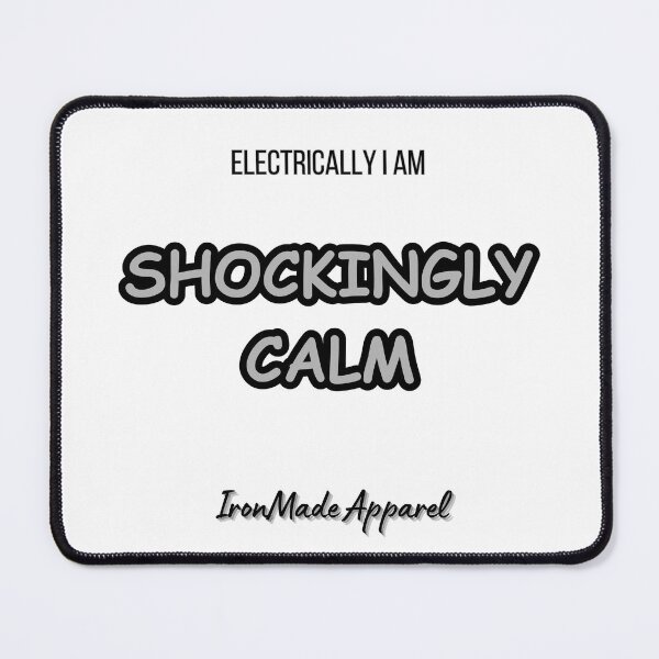 Item preview, Shockingly Calm Electrician T-Shirt – Funny Electrical Humor Tee for Electricians, Linemen & Skilled Trades Workers designed and sold by IronMade Apparel.