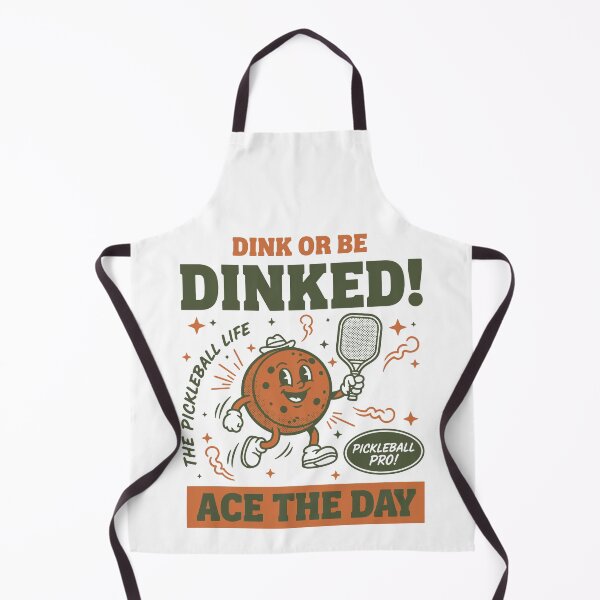 Item preview, Pickleball Funny Player Dink Or Be Dinked Ace The designed and sold by LuminOrb.