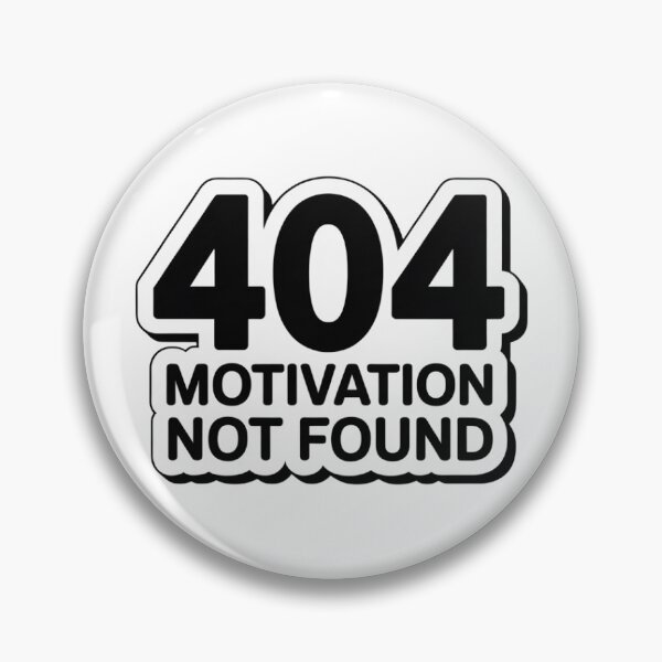 Item preview, 404 Motivation Not Found - Funny Tech Error Sticker designed and sold by ViralVibeLab.