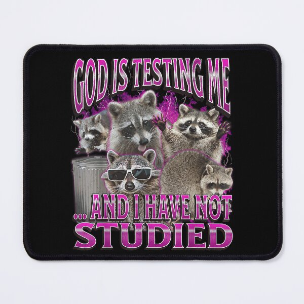 Item preview, God Is Testing Me... Funny Raccoon Meme Bootleg Graphic 90s designed and sold by PaulTSchafer.