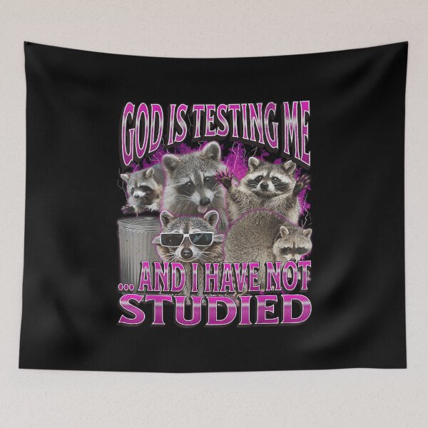 Item preview, God Is Testing Me... Funny Raccoon Meme Bootleg Graphic 90s designed and sold by PaulTSchafer.