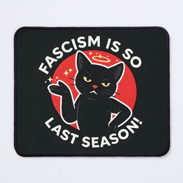 Artikelvorschau, Faschismus ist sowas von letzte Saison! Schwarzer Katzen-Mode-Protestaufkleber – Freches antifaschistisches Kätzchen im roten Kreis – Humorvolles Design entworfen und verkauft von WAUZ.