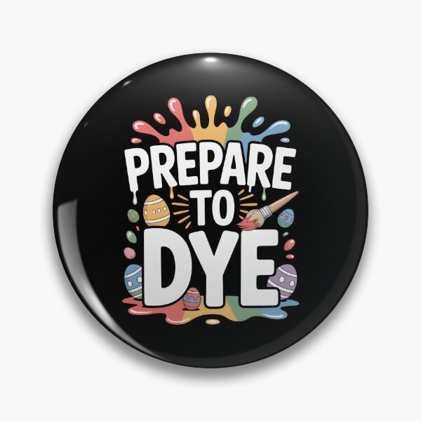 Item preview, Prepare To Dye Funny Easter Egg designed and sold by MooonTees.