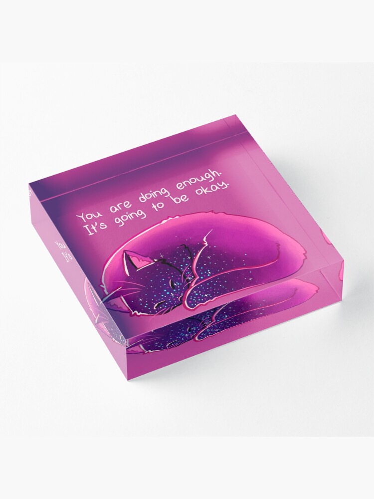 Alternate view of "You Are Doing Enough" Cat Acrylic Block