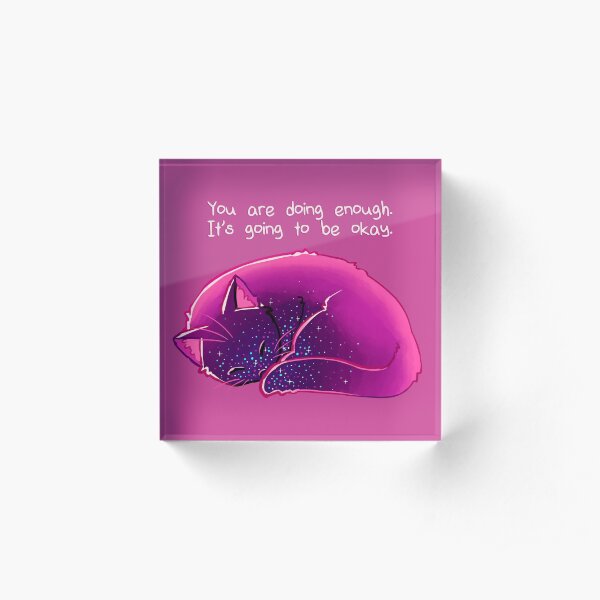 "You Are Doing Enough" Cat Acrylic Block