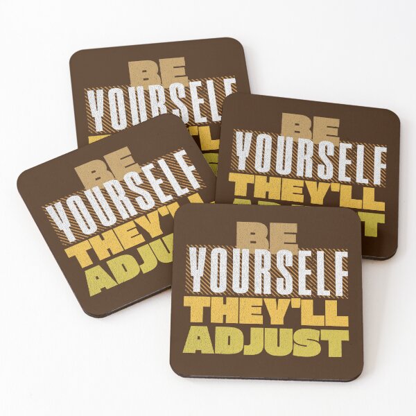 Item preview, Brown Sarcastic Phrase Self Be Yourself They'll Adjust  designed and sold by TackyTime.