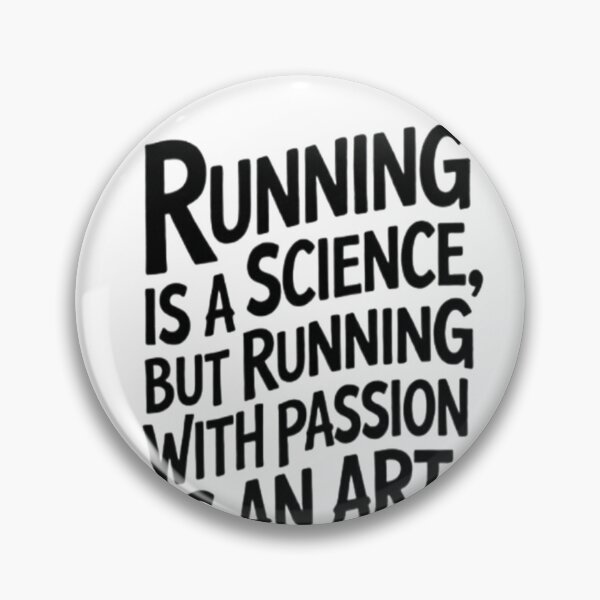 Item preview, Running With Passion Is An Art – Motivational Runner Quote designed and sold by Amberlakhal.