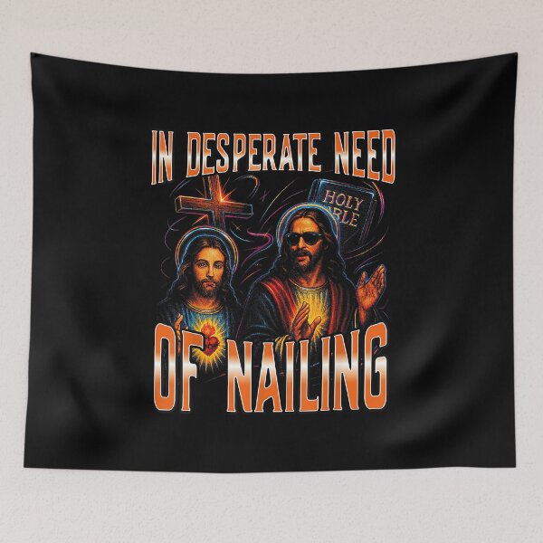 Item preview, In Desperate Need Of Nailing Holy Bible Jesus Meme Women Men designed and sold by PaulTSchafer.