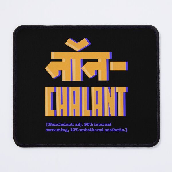 Item preview, Nonchalant Internal Screaming Hindi Slang Funny Definition designed and sold by Kalesh & Co..