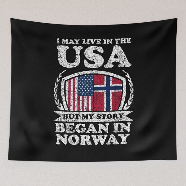 Item preview, I May Live In USA But My Story Began In Norway designed and sold by GabbyKash.