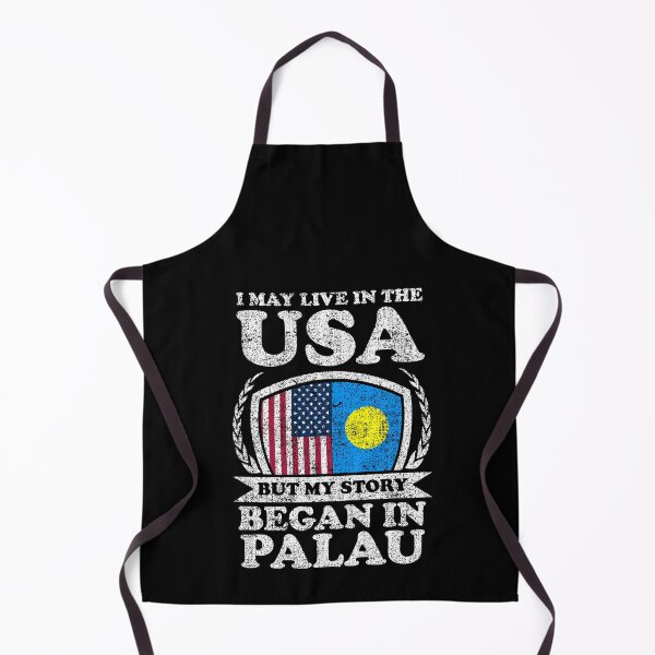 Item preview, I May Live In USA But My Story Began In Palau  designed and sold by GabbyKash.
