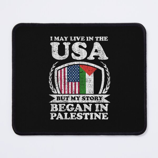 Item preview, I May Live In USA But My Story Began In Palestine designed and sold by GabbyKash.