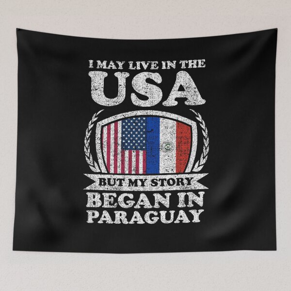 Item preview, I May Live In USA But My Story Began In Paraguay    designed and sold by GabbyKash.