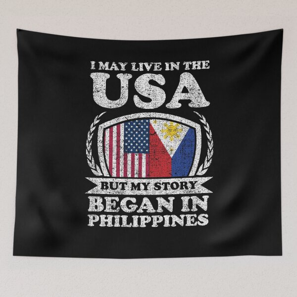 Item preview, I May Live In USA But My Story Began In Philippines designed and sold by GabbyKash.