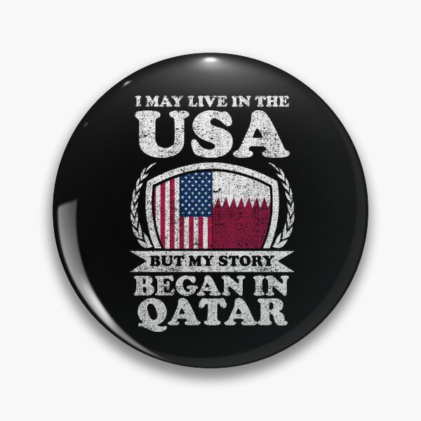 Item preview, I May Live In USA But My Story Began In Qatar     designed and sold by GabbyKash.
