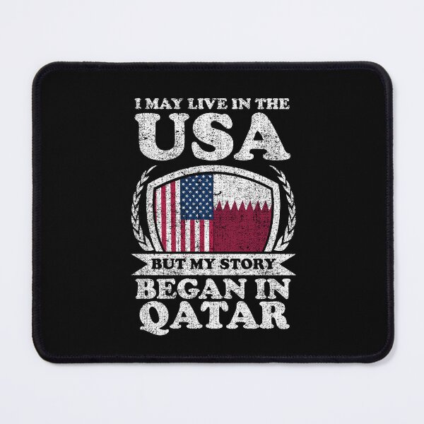 Item preview, I May Live In USA But My Story Began In Qatar     designed and sold by GabbyKash.
