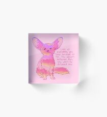 "Du wirst jetzt nicht besiegt werden" Fennec Fox Acrylblock