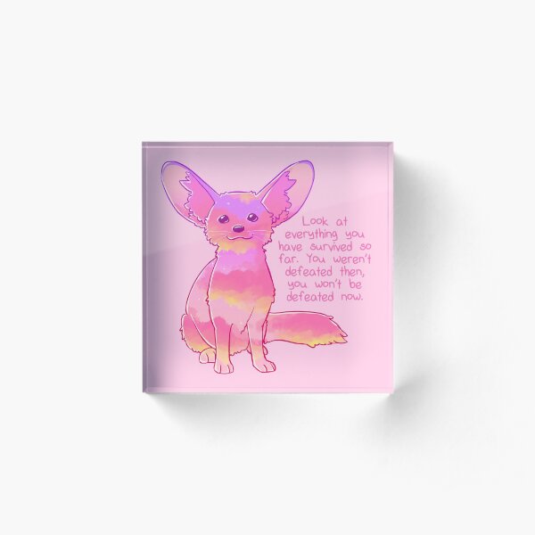 "You Won't Be Defeated Now" Fennec Fox Acrylic Block