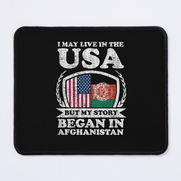 Item preview, I May Live In USA But My Story Began In Afghanistan designed and sold by GabbyKash.