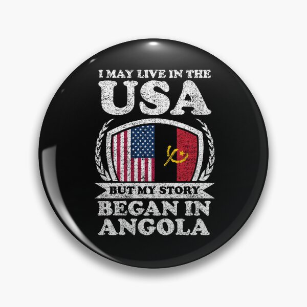 Item preview, I May Live In USA But My Story Began In Angola designed and sold by GabbyKash.