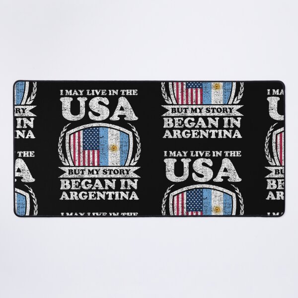 Item preview, I May Live In USA But My Story Began In Argentina designed and sold by GabbyKash.