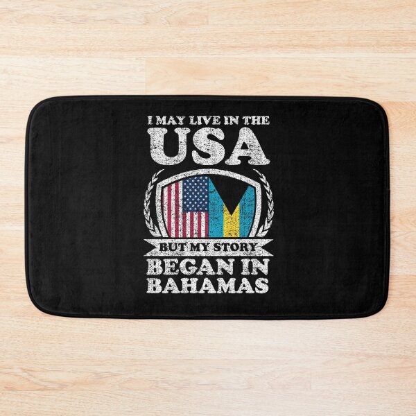 Item preview, I May Live In USA But My Story Began In Bahamas designed and sold by GabbyKash.
