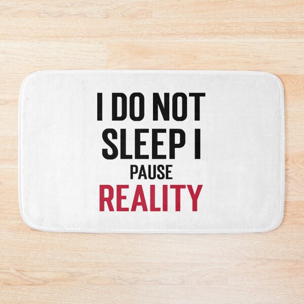 Item preview, I do not Sleep, I pause reality designed and sold by GlimmerAura.