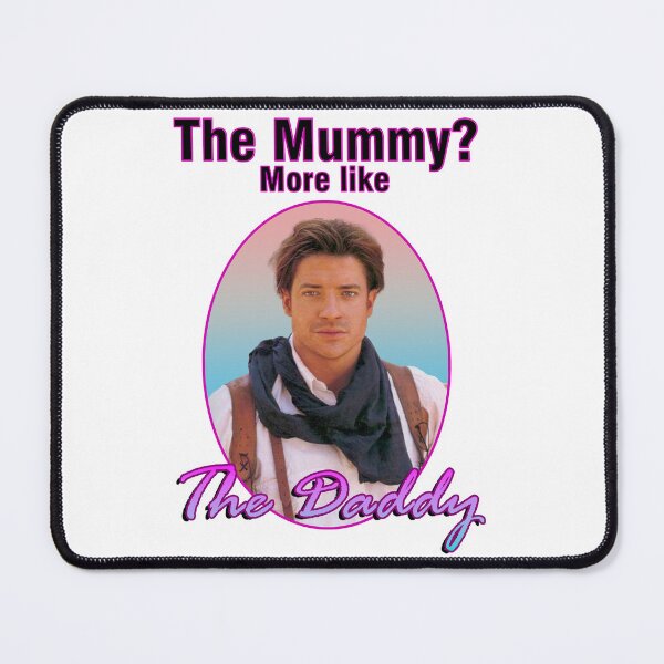 Item preview, The Mummy? More Like The Daddy designed and sold by coretech369.