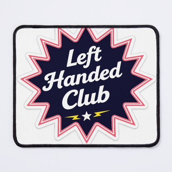 Item preview, Left Handed Club Funny Lefty Pride designed and sold by AnimalAirtistry.