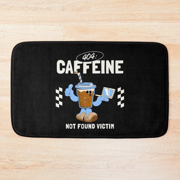 Item preview, 404 : caffeine not found designed and sold by Peerless-Prime.