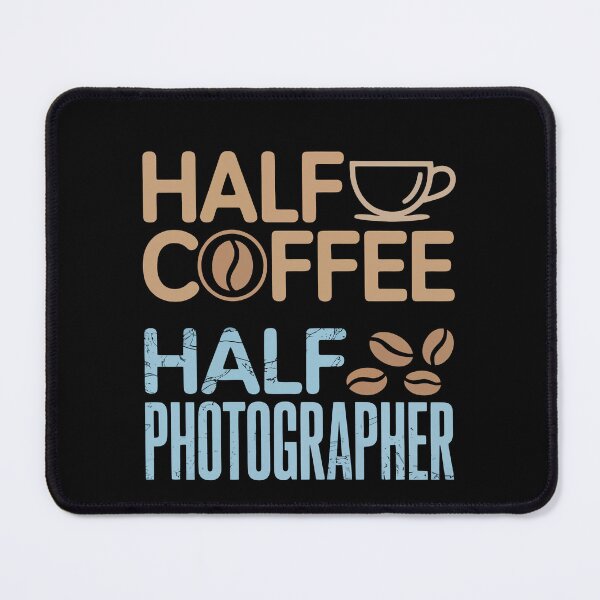 Item preview, Half Coffee Half Photographer designed and sold by jkrphoto.