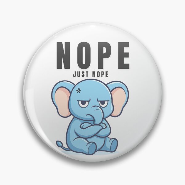 Item preview, Nope Just Nope designed and sold by wesdesignshop.