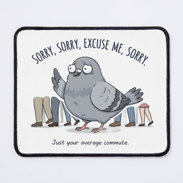 Item preview, Funny Apology Pigeon Meme Just Your Average Commute. designed and sold by The-T-In-Retro.
