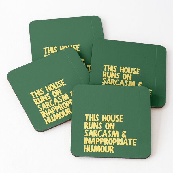 Item preview, This House Runs On Sarcasm & Inappropriate Humour designed and sold by MariePopPrints.