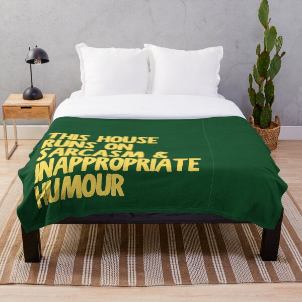 Item preview, This House Runs On Sarcasm & Inappropriate Humour designed and sold by MariePopPrints.