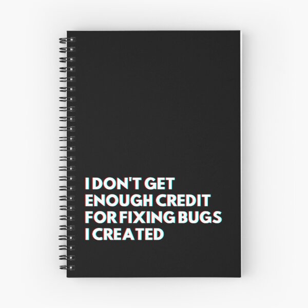 Item preview, Programmers: I Don't Get Enough Credit For Fixing Bugs I Created Funny Developers designed and sold by CuteLovelyDesigns.