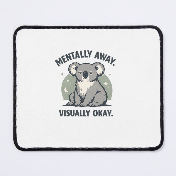 Item preview, Mentally Away Visually Okay Koala Retro Burnout Humor designed and sold by Teenomix.
