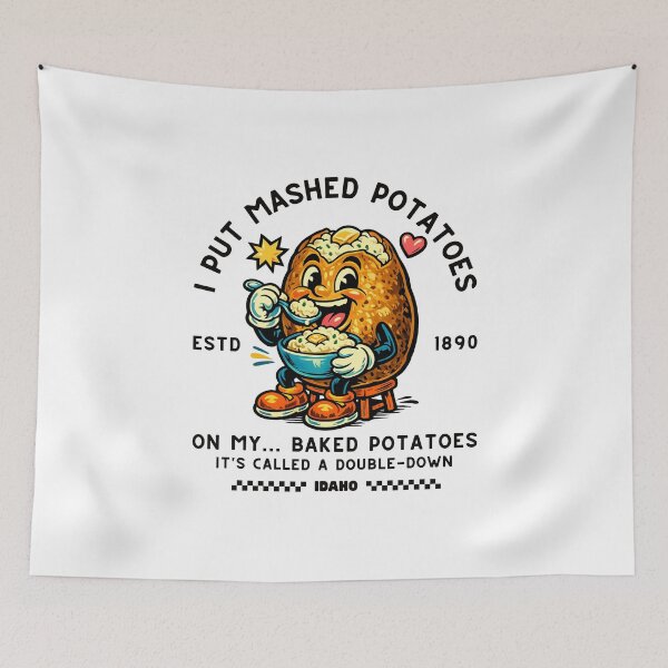 Item preview, Idaho : I put mashed potatoes on my... baked potatoes designed and sold by Peerless-Prime.