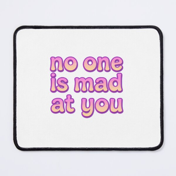 Item preview, No One Is Mad At You Mental Health Kindness Healing designed and sold by SkeletonsDanger.