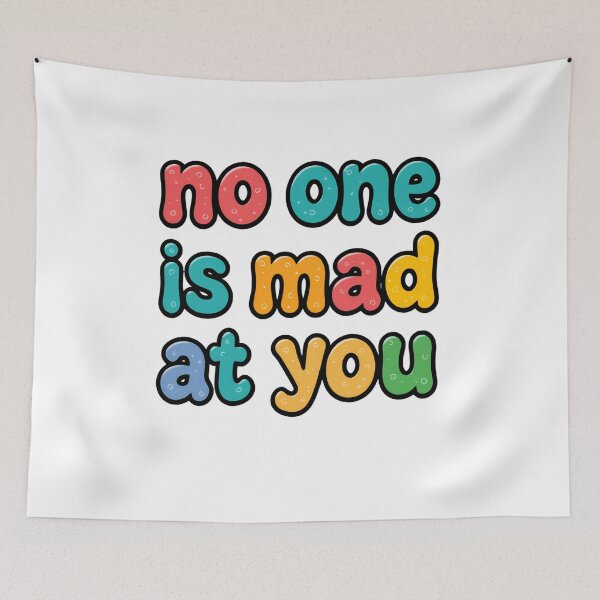 Item preview, No One Is Mad At You Anxiety Support Self Acceptance designed and sold by SkeletonsDanger.