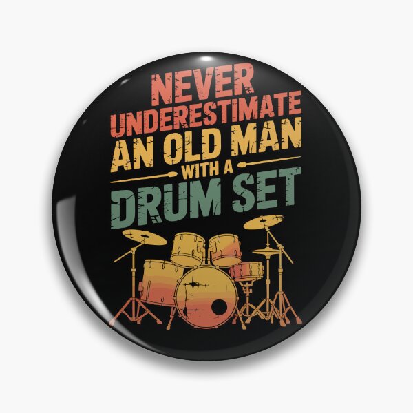 Item preview, Never Underestimate an Old Man with a drum set designed and sold by jkrphoto.