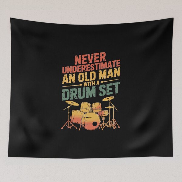 Item preview, Never Underestimate an Old Man with a drum set designed and sold by jkrphoto.