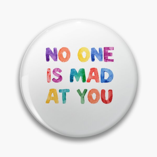 Item preview, No One Is Mad At You Self Care Mental Health Support designed and sold by SkeletonsDanger.
