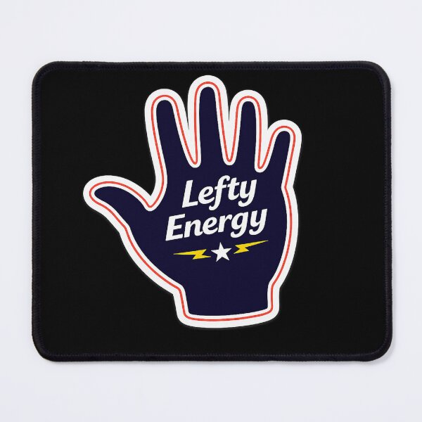 Item preview, Lefty Energy Funny Left Handed Pride designed and sold by AnimalAirtistry.